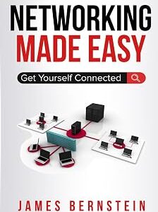 Networking Made Easy: Get Yourself Connected (Computers Made Easy)
