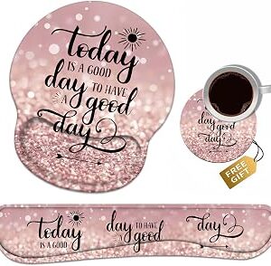 Keyboard Wrist Rest + Mouse Pad Wrist Support Set with Coasters, Today is a Good Day to Have a Good Day Inspirational Quote with Non-Slip PU Base Ergonomic Mousepad for Home Office Working Studying